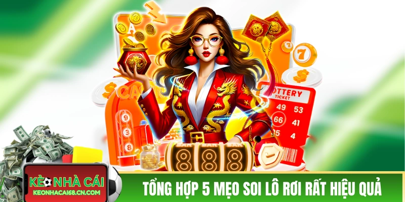 Mẹo Soi Lô Rơi Mà Các Cao Thủ Thâm Niên Không Muốn Bạn Biết 4 Tổng hợp 5 mẹo soi lô rơi rất hiệu quả